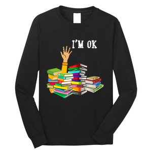 Reading Book Lovers Im Ok National Book Lovers Day Long Sleeve Shirt