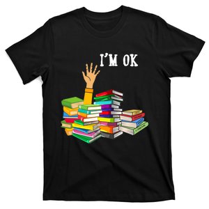 Reading Book Lovers Im Ok National Book Lovers Day T-Shirt