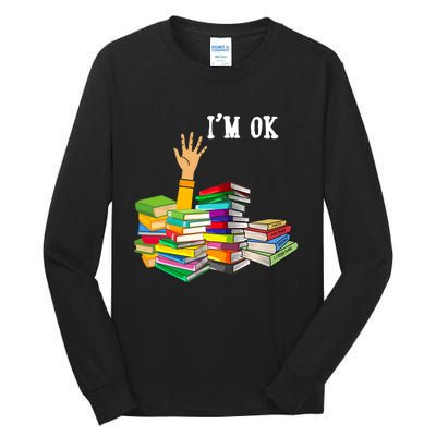 Reading Book Lovers Im Ok National Book Lovers Day Tall Long Sleeve T-Shirt