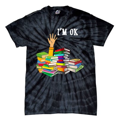 Reading Book Lovers Im Ok National Book Lovers Day Tie-Dye T-Shirt