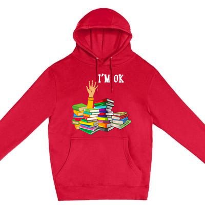 Reading Book Lovers Im Ok National Book Lovers Day Premium Pullover Hoodie