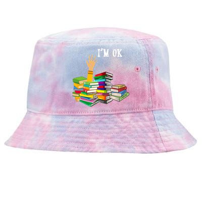 Reading Book Lovers Im Ok National Book Lovers Day Tie-Dyed Bucket Hat