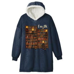 Reading Book Lovers I'm Ok National Book Lovers Day Gift Hooded Wearable Blanket