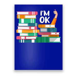 Reading Book Lovers I'm Ok National Book Lovers Day Cute Gift Poster