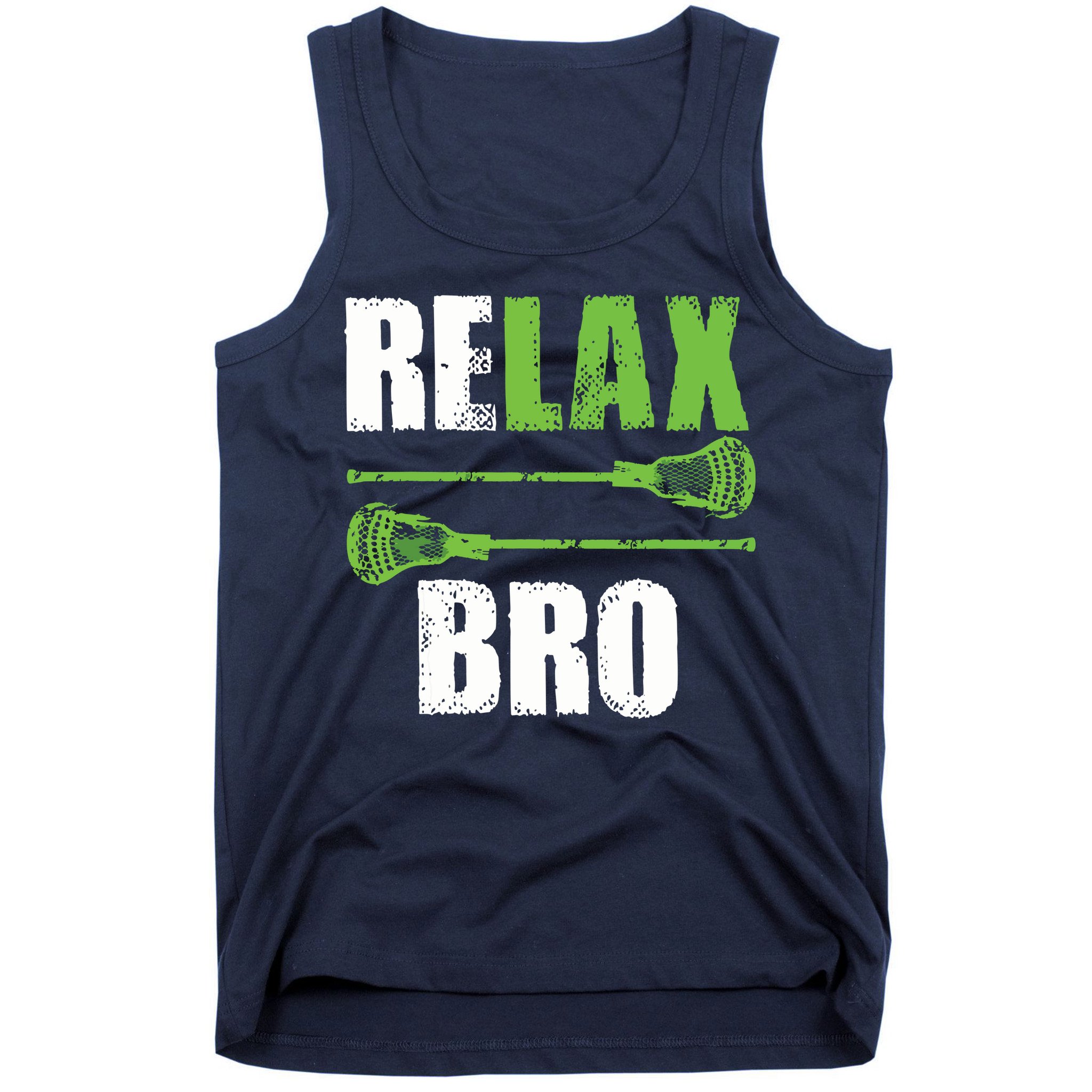 Relax Bro Lacrosse Sports Team Game Tank Top