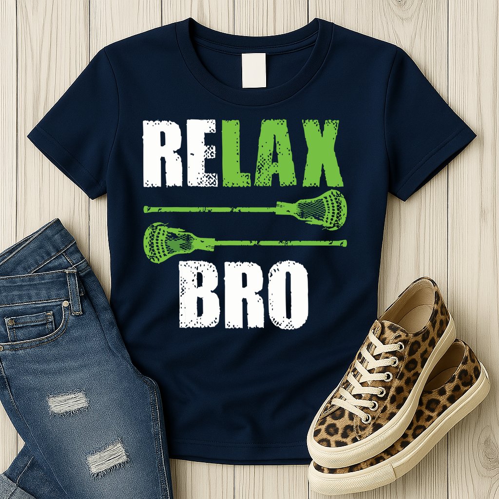 Relax Bro Lacrosse Sports Team Game Womens T-Shirt