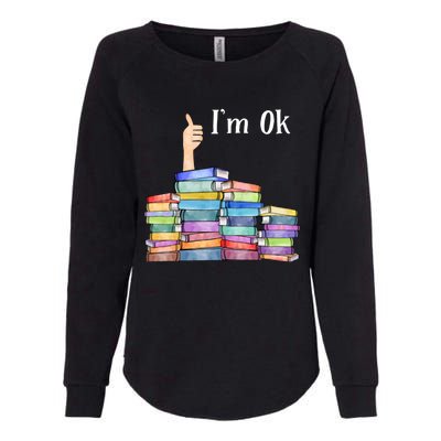 Reading Book Lovers I'm Ok National Book Lovers Day Gift Womens California Wash Sweatshirt