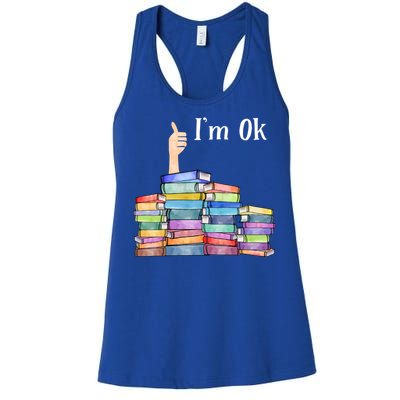 Reading Book Lovers I'm Ok National Book Lovers Day Gift Women's Racerback Tank