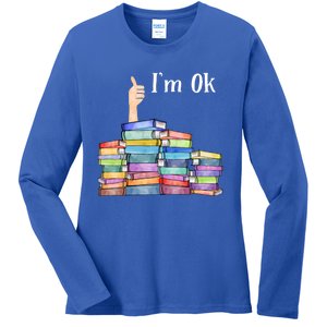 Reading Book Lovers I'm Ok National Book Lovers Day Gift Ladies Long Sleeve Shirt