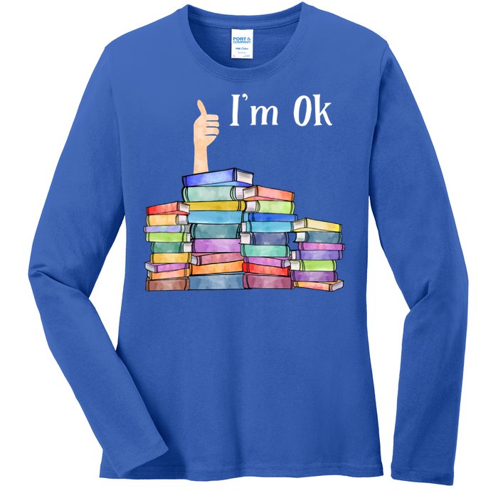 Reading Book Lovers I'm Ok National Book Lovers Day Gift Ladies Long Sleeve Shirt