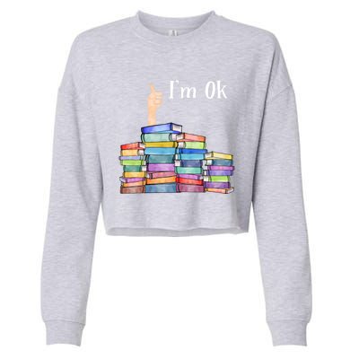 Reading Book Lovers I'm Ok National Book Lovers Day Gift Cropped Pullover Crew