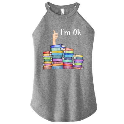 Reading Book Lovers I'm Ok National Book Lovers Day Gift Women's Perfect Tri Rocker Tank