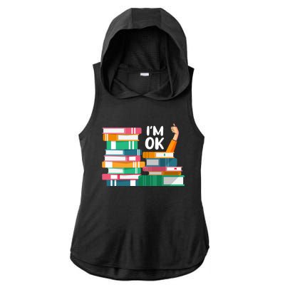 Reading Book Lovers I'm Ok National Book Lovers Day Gift Ladies PosiCharge Tri-Blend Wicking Draft Hoodie Tank