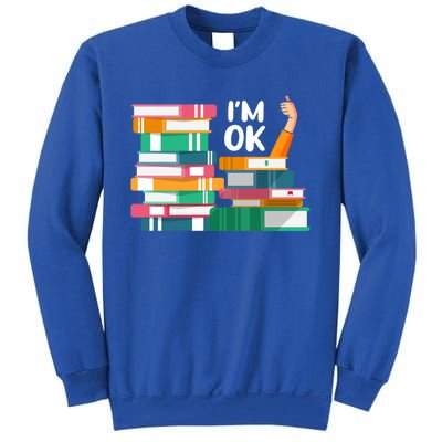 Reading Book Lovers I'm Ok National Book Lovers Day Gift Tall Sweatshirt