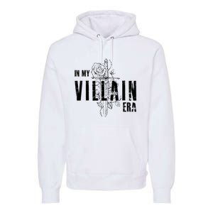 Reading Book Lover Bookish Villain Lover In My Villain Era Premium Hoodie