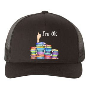 Reading Book Lovers I'm Ok National Book Lovers Day TShirt Yupoong Adult 5-Panel Trucker Hat