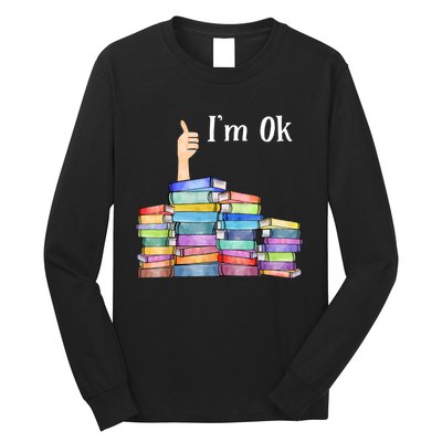 Reading Book Lovers I'm Ok National Book Lovers Day TShirt Long Sleeve Shirt