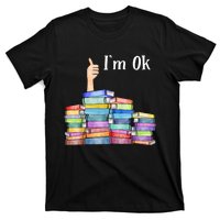 Reading Book Lovers I'm Ok National Book Lovers Day TShirt T-Shirt