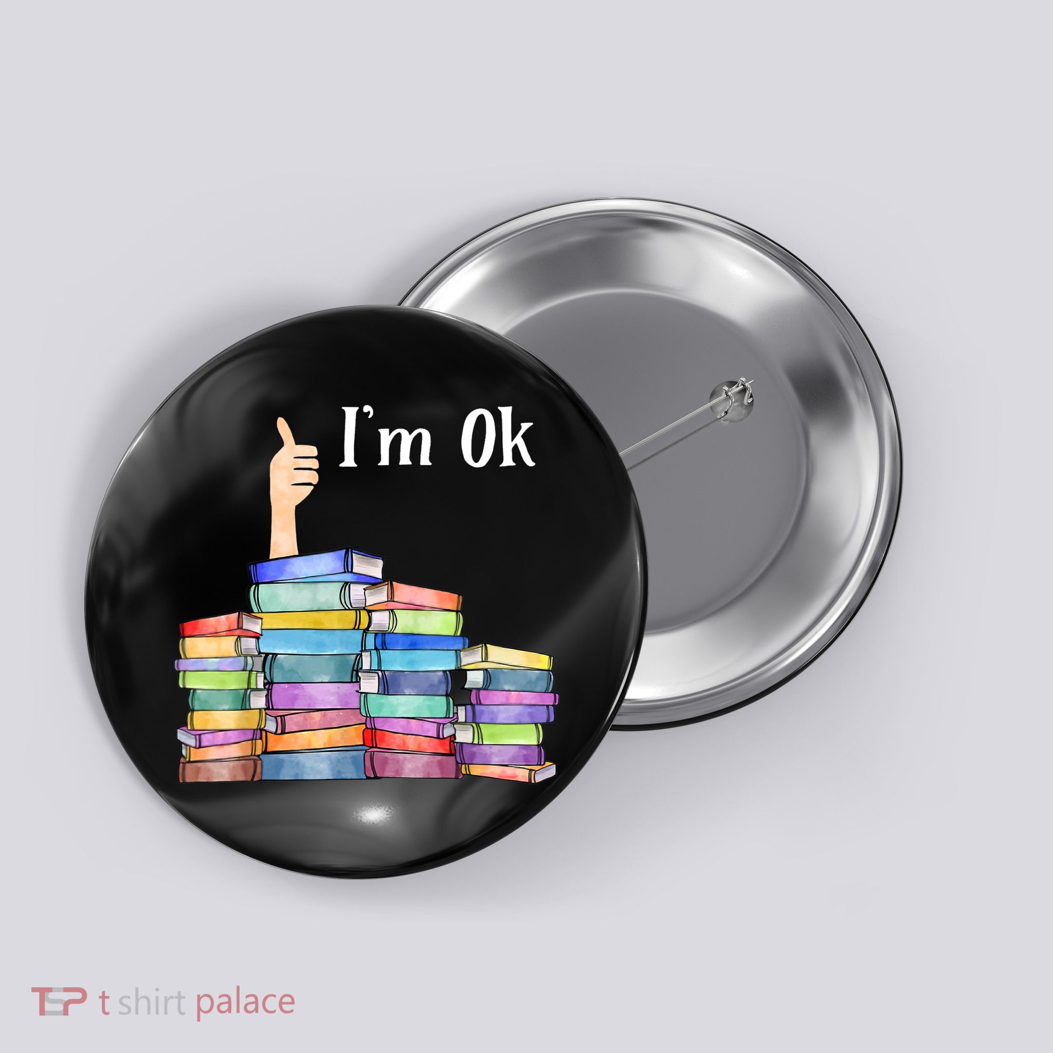 Reading Book Lovers I'm Ok National Book Lovers Day TShirt Button