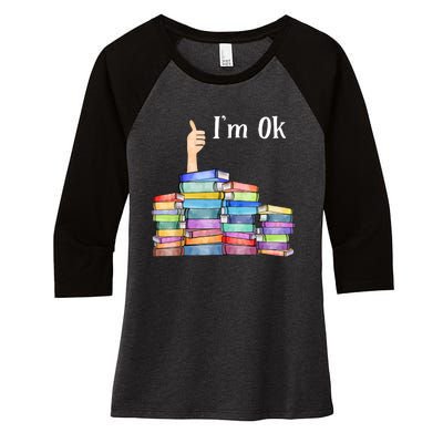 Reading Book Lovers I'm Ok National Book Lovers Day TShirt Women's Tri-Blend 3/4-Sleeve Raglan Shirt