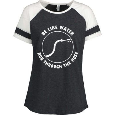 Retro Be Like Water Run Through The Hose Funny Enza Ladies Jersey Colorblock Tee