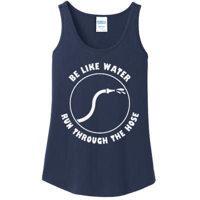 Retro Be Like Water Run Through The Hose Funny Ladies Essential Tank