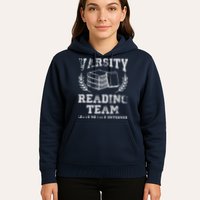 Reader Book Lover Gift Varsity Reading Team Hoodie