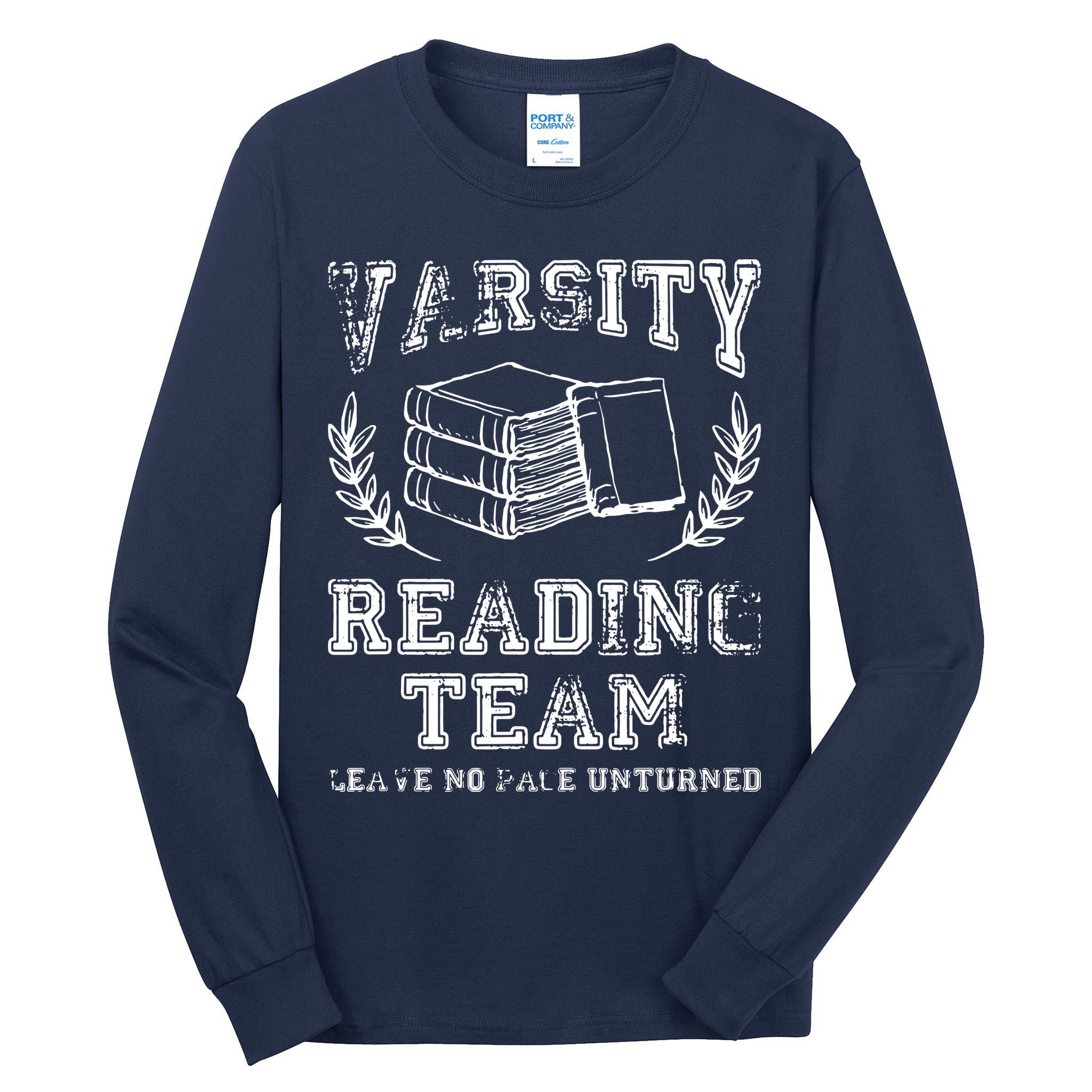 Reader Book Lover Gift Varsity Reading Team Tall Long Sleeve T-Shirt
