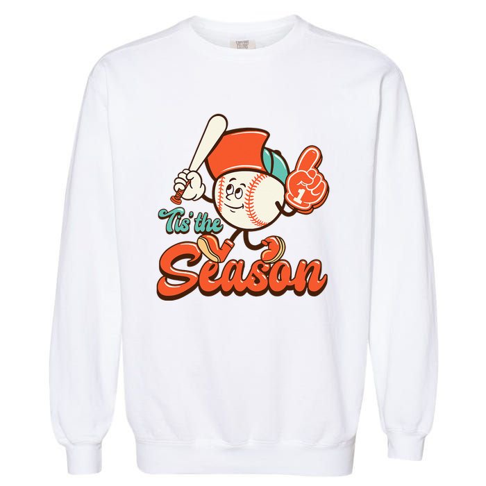 Retro Baseball Lover Tis The Season Game Day Garment-Dyed Sweatshirt