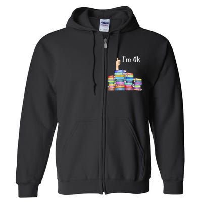 Reading Book Lovers IM Ok National Book Lovers Day Full Zip Hoodie