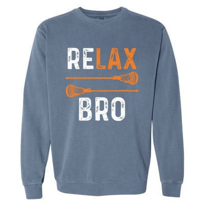 Relax Bro Lacrosse Sports Team Game Garment-Dyed Sweatshirt