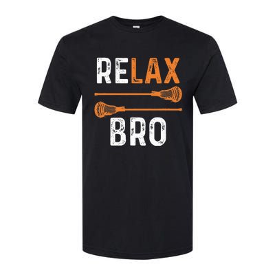 Relax Bro Lacrosse Sports Team Game Softstyle CVC T-Shirt