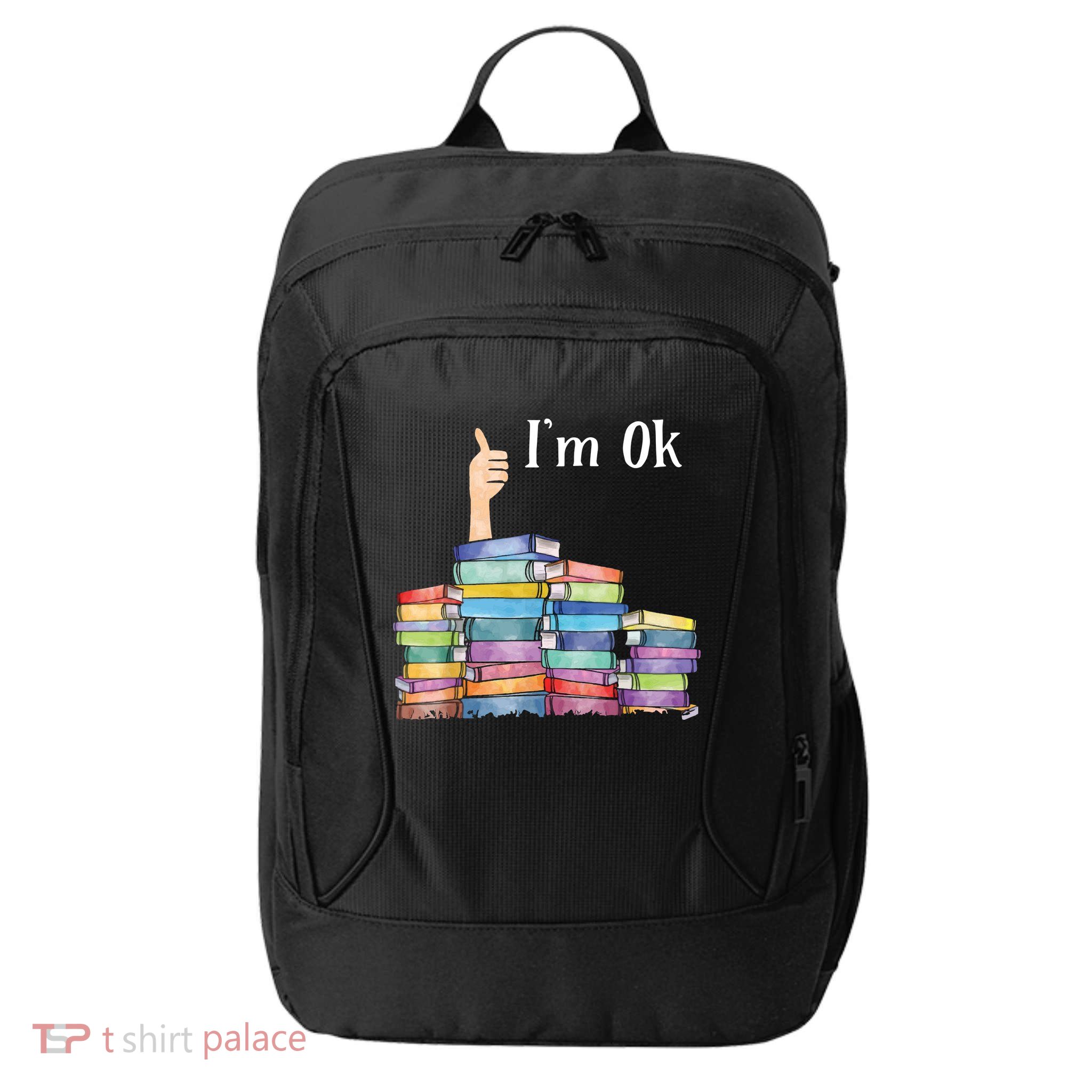 Reading Book Lovers I'm Ok National Book Lovers Day City Backpack