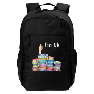 Reading Book Lovers I'm Ok National Book Lovers Day Backpack