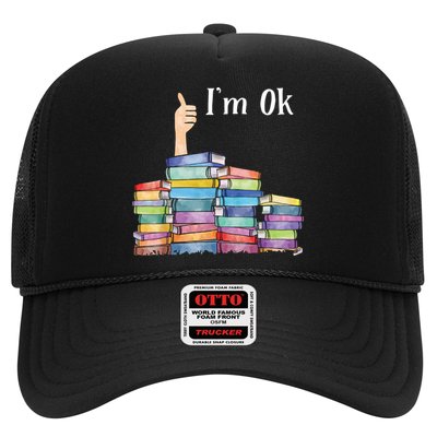 Reading Book Lovers I'm Ok National Book Lovers Day Trucker Hat