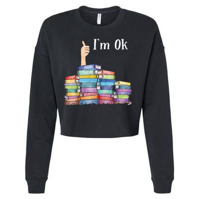 Reading Book Lovers I'm Ok National Book Lovers Day Cropped Pullover Crew