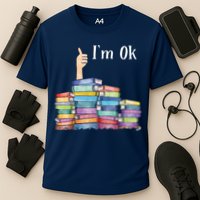 Reading Book Lovers I'm Ok National Book Lovers Day Cooling Performance Crew T-Shirt