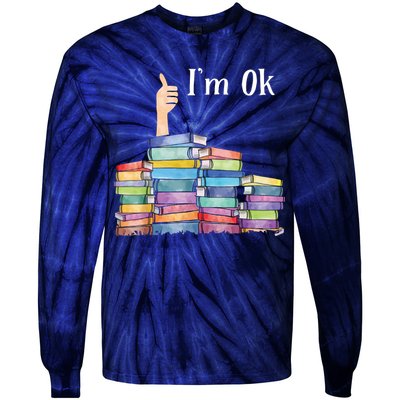 Reading Book Lovers I'm Ok National Book Lovers Day Tie-Dye Long Sleeve Shirt