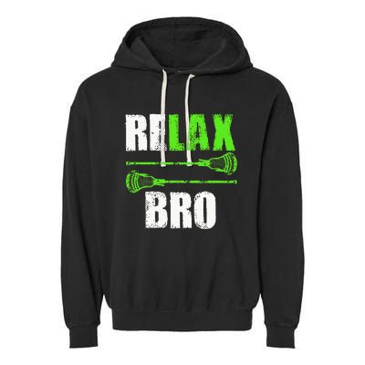 Relax Bro Lacrosse Sports Team Game Garment-Dyed Fleece Hoodie