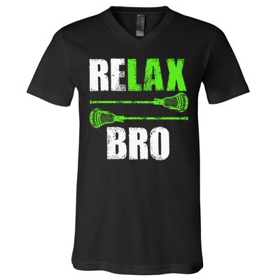 Relax Bro Lacrosse Sports Team Game V-Neck T-Shirt