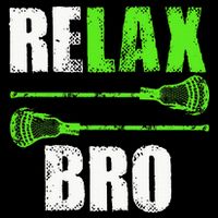 Relax Bro Lacrosse Sports Team Game 16 in Basic Backpack