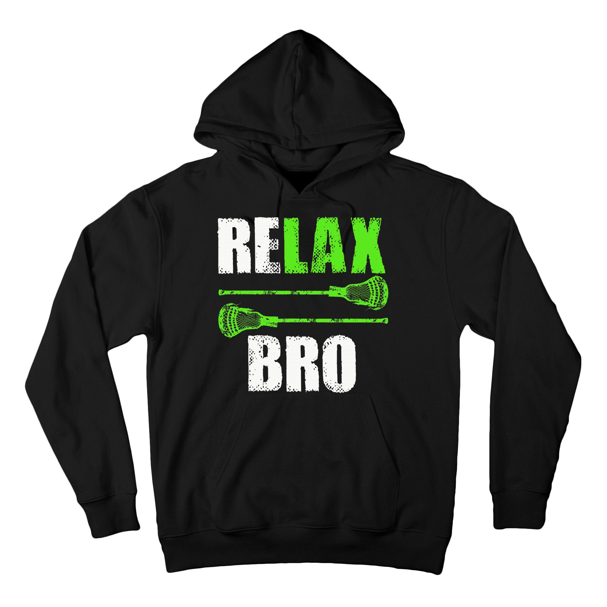 Relax Bro Lacrosse Sports Team Game Tall Hoodie