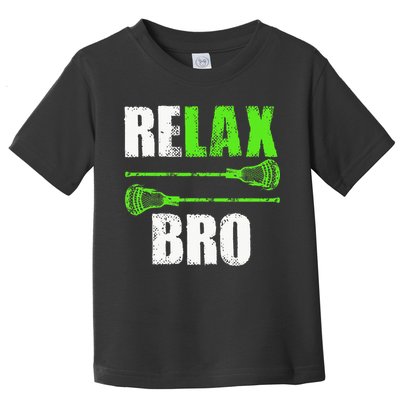 Relax Bro Lacrosse Sports Team Game Toddler T-Shirt