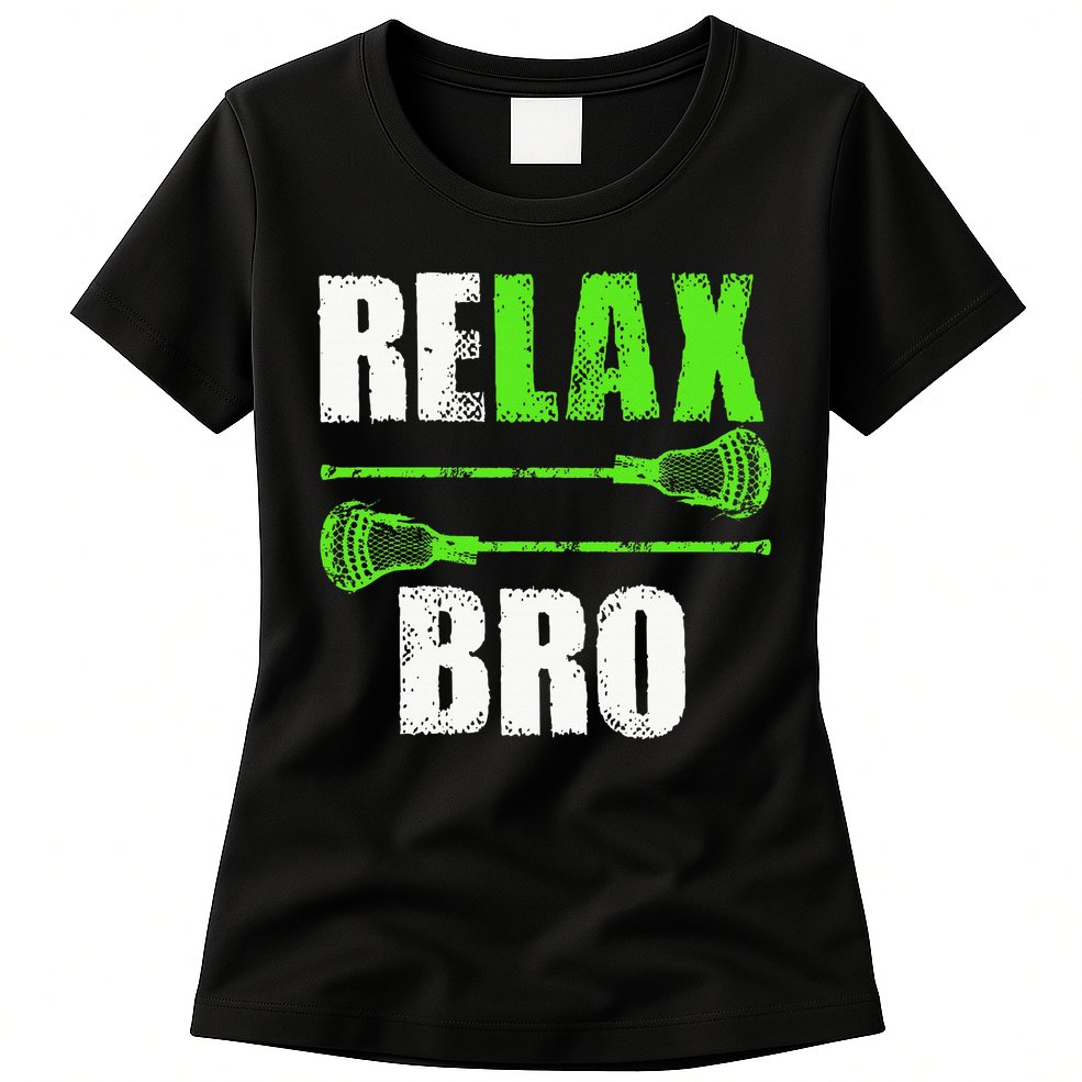 Relax Bro Lacrosse Sports Team Game Womens T-Shirt
