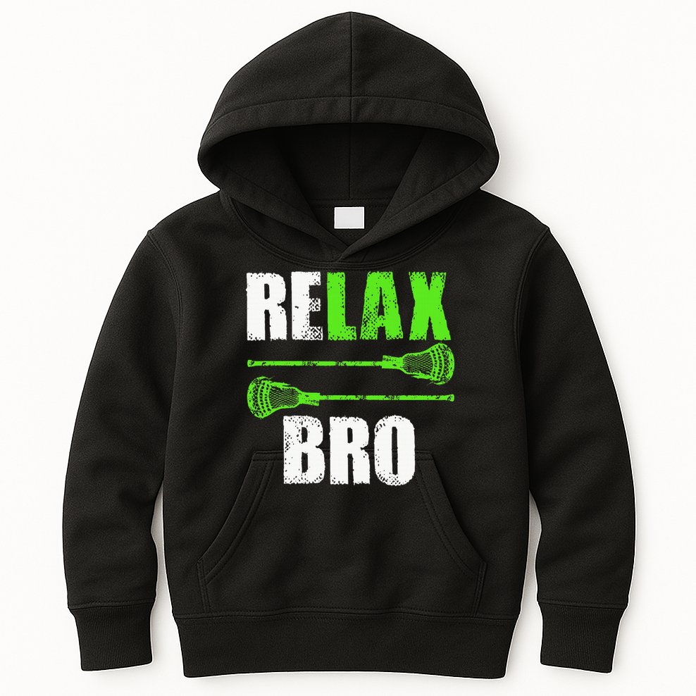 Relax Bro Lacrosse Sports Team Game Kids Hoodie