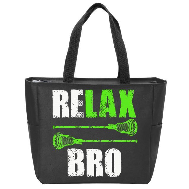 Relax Bro Lacrosse Sports Team Game Zip Tote Bag