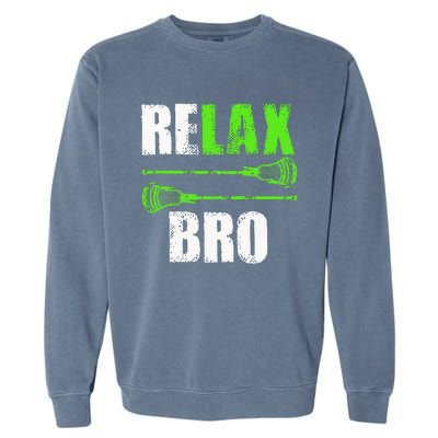 Relax Bro Lacrosse Sports Team Game Garment-Dyed Sweatshirt