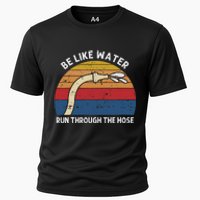 Retro Be Like Water Run Through The Hose Cooling Performance Crew T-Shirt