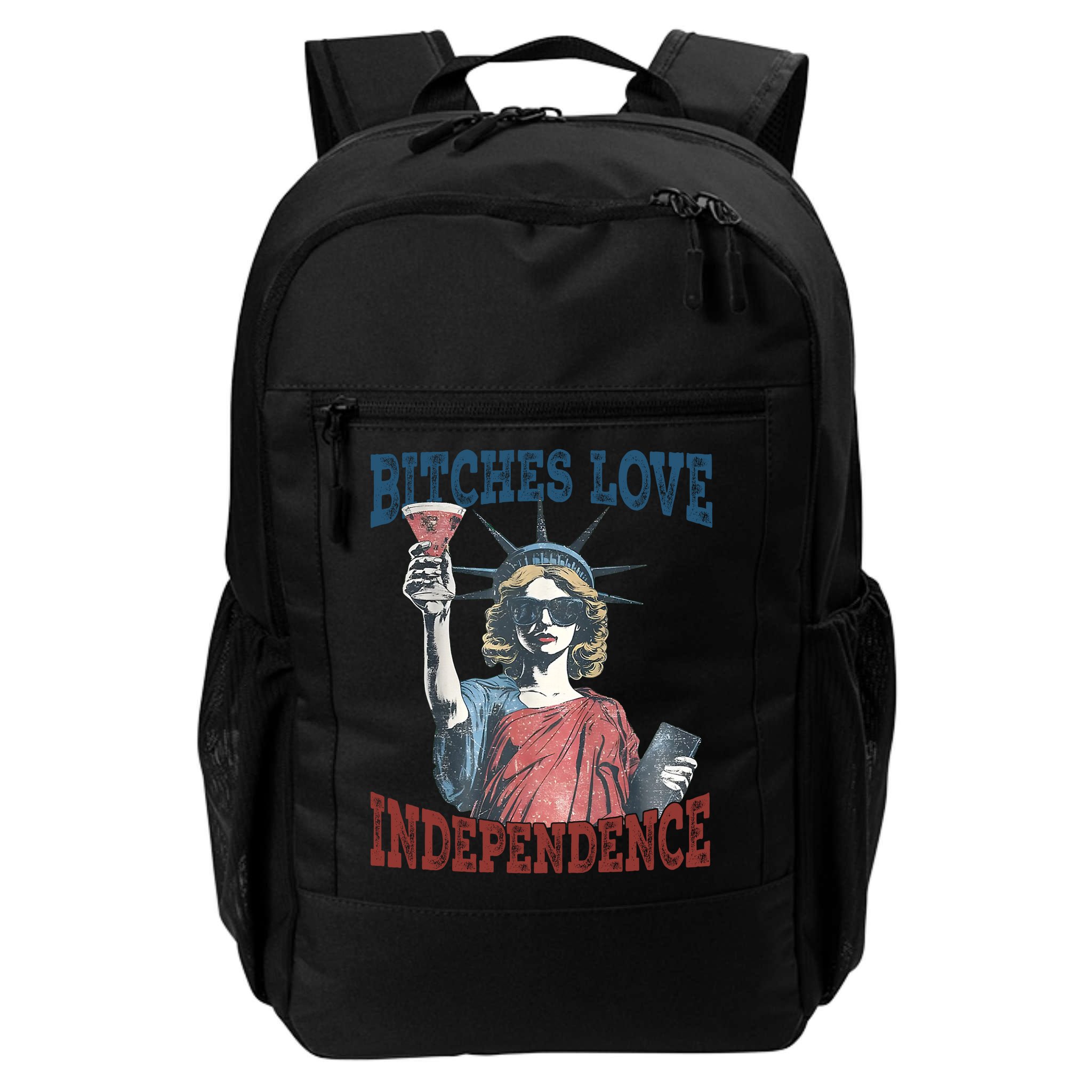 Retro Bitches Love Independence Funny Backpack