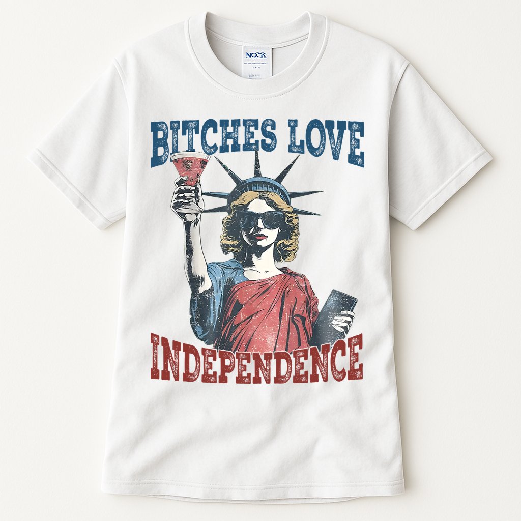 Retro Bitches Love Independence Funny Tall T-Shirt
